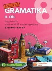Anglická gramatika 8.2 - Kateřina Prokešová - Anglická gramatika a slovní zásoba Anglická gramatika 8.2
