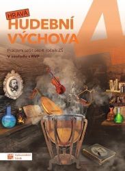 Hravá hudební výchova 4 - pracovní sešit Hravá hudební výchova 4 - pracovní sešit