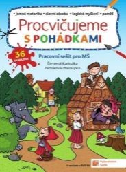 Procvičujeme s pohádkami - Pracovní sešit pro MŠ - neuveden - Populárně naučná literatura pro děti Procvičujeme s pohádkami