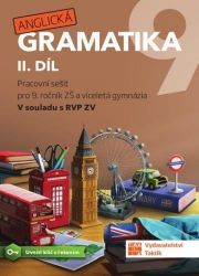 Anglická gramatika 9 - 2. díl - Kateřina Prokešová - Učebnice angličtiny pro ZŠ Anglická gramatika 9 - 2. díl