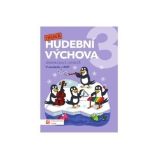 Hravá hudební výchova 3 – učebnice - Daniela Taylor,Iva Jirušková,Jiřina Jiřičková,Božena Küfhaberová - Hudební a výtvarná výchova pro 1. stupeň ZŠ Hravá Hudební výchova pro 3. ročník ZŠ učebnice