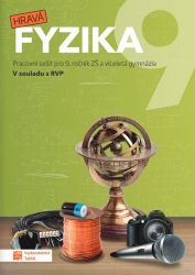 Hravá fyzika 9 - pracovní sešit (nová řada) - Helena Benkovská,Jaroslava Brůnová,Pavla Enevová - 9. třída Hravá fyzika 9