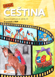 Hravá čeština 4 - pracovní sešit - Ilona Stieranková,Jana Olžbutová,Iva Hlásenská - Český jazyk pro 4. třídu Hravá čeština 4 - pracovní sešit