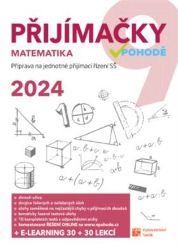 Přijímačky 9 - matematika + e-learning 2024 - Robert Weinlich,Lada Kuklová,Tomáš Graja,Marcela Šefcová,Kamil Šrubař,Blanka Matasová,Lenka Švehlíková - Přijímací zkoušky na střední školu Přijímačky v pohodě 9 matematika 2024
