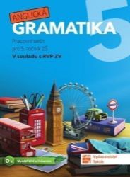 Anglická gramatika 5 - Soňa Urbančíková,Kateřina Prokešová,Dana Stružková - Anglická gramatika a slovní zásoba Anglická gramatika pro 5. ročník ZŠ pracovní sešit
