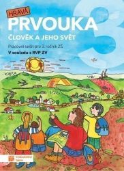 Hravá prvouka 3 – pracovní sešit Hravá prvouka 3 – pracovní sešit