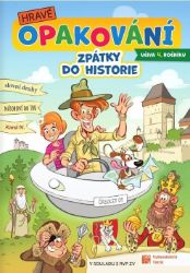 Hravé opakování učiva 4. třídy - Zpátky do historie - Veronika Šeborová - Výukové materiály a opakování pro 1. stupeň ZŠ Hravé opakování učiva 4. třídy - Zpátky do historie