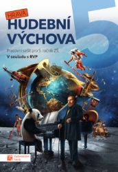 Hravá hudební výchova 5 - pracovní sešit - Daniela Taylor,Jiřina Jiřičková,Iva Jirušková,Božena Küfhaberová - Hudební a výtvarná výchova pro 1. stupeň ZŠ Hravá hudební výchova 5 - pracovní sešit