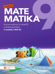 Hravá matematika 9 – pracovní sešit - Jana Presová,Dana Hermochová - 9. třída Hravá matematika 9 - pracovní sešit