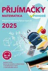 Přijímačky 9 Matematika + E-learning 2025 - Robert Weinlich,Blanka Matasová - Přijímací zkoušky na střední školu Přijímačky 9 Matematika + E-learning 2025