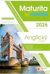 Maturita v pohodě - Anglický jazyk 2025 - Jan Celta,Tomáš Lesa,Silvia Bettesová - Učebnice angličtiny pro ZŠ Maturita v pohodě - Anglický jazyk 2025