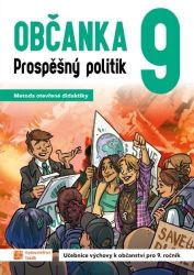 Občanka 9 - Prospěšný politik - učebnice - Robert Čapek - Občanská a rodinná výchova Občanka 9 - Prospěšný politik