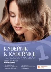 Kadeřník & kadeřnice 1 - technologie a materiály - Učebnice pro střední školy a gymnázia Kadeřník & kadeřnice 1