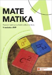 Matematika 1 pro SOŠ - pracovní sešit - Robert Weinlich,Lucia Miháliková,Tereza Dragounová - Matematika Matematika 1 pro SOŠ - pracovní sešit