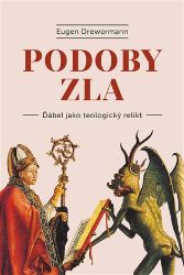 Podoby zla - Eugen Drewermann - Filozofie Podoby zla