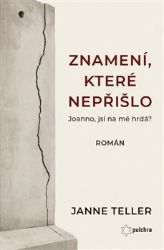 Znamení, které nepřišlo Znamení, které nepřišlo