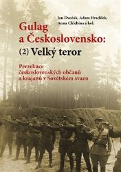 Gulag a Československo (2) - Adam Hradilek - Literatura faktu Gulag a Československo (2)