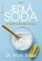 Jedlá soda - Unikátní přírodní léčba Jedlá soda - Unikátní přírodní léčba