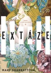 Extáze - Román o Almě Mahlerové Extáze - Román o Almě Mahlerové