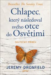 Chlapec, který následoval svého otce do Osvětimi Chlapec, který následoval svého otce do Osvětimi