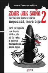 Zdar jak sviňa 2 - Pseudonymous Bosch,Honza Žanek Hlaváček - Vtipné knihy pro děti Neuvěřitelný Oliver a čtyři žolíci