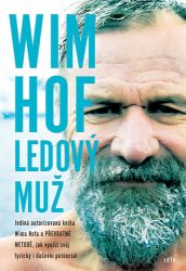 Wim Hof - Ledový muž