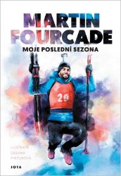 Martin Fourcade - Moje poslední sezóna Martin Fourcade - Moje poslední sezóna