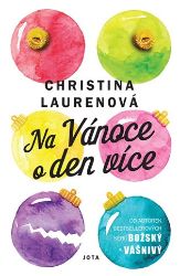 Na Vánoce o den více - Christina Lauren - Romány pro ženy Na Vánoce o den více