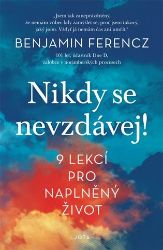 Nikdy se nevzdávej! - 9 lekcí