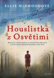 Houslistka z Osvětimi - Ellie Midwood - Historické romány Houslistka z Osvětimi