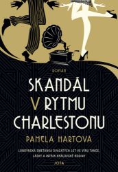 Skandál v rytmu charlestonu - Pamela Hart - Romány Skandál v rytmu charlestonu