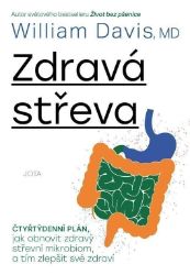 Zdravá střeva - William Davis - Zdraví, hubnutí a sport Zdravá střeva