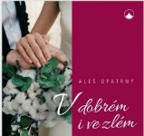 V dobrém i ve zlém