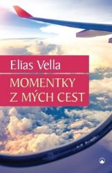 Momentky z mých cest Momentky z mých cest