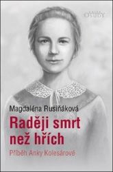 Raději smrt než hřích - Příběh Anky Kolesárové