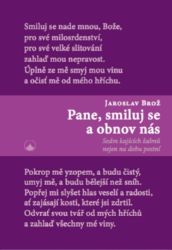 Pane, smiluj se a obnov nás - Sedm kajících žalmů nejen na dobu postní Pane, smiluj se a obnov nás - Sedm kajících žalmů nejen na dobu postní