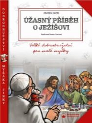 Úžasný příběh o Ježíšovi Úžasný příběh o Ježíšovi