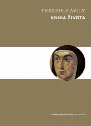 Kniha života - Teresa de Jesús - Duchovní teorie Kniha života