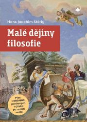 Malé dějiny filosofie - Hans Joachim Störig - Filozofie Malé dějiny filosofie