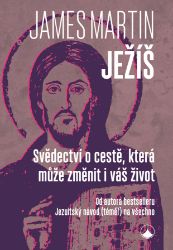 Ježíš - Svědectví o cestě, která může změnit i váš život Ježíš - Svědectví o cestě, která může změnit i váš život