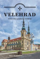 Velehrad - Průvodce poutním místem Velehrad - Průvodce poutním místem
