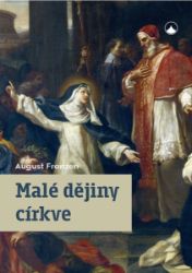 Malé dějiny církve Malé dějiny církve