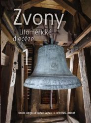 Zvony Litoměřické diecéze Zvony Litoměřické diecéze