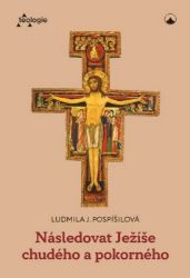 Následovat Ježíše chudého a pokorného