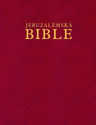 Jeruzalémská Bible - kolektiv autorů - Křesťanství Jeruzalémská Bible