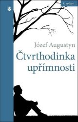 Čtvrthodinka upřímnosti - Józef Augustyn - Křesťanství Čtvrthodinka upřímnosti