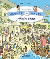 Ježíšův život - Hledej a najdi - Geert De Sutter - Populárně naučná literatura pro děti Ježíšův život - Hledej a najdi