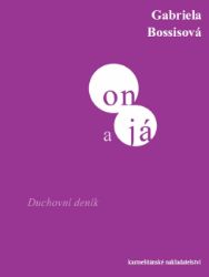 On a já - Duchovní deník On a já - Duchovní deník