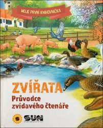 Zvířata - Průvodce zvídavého čtenáře - Populárně naučná literatura pro děti Zvířata - Průvodce zvídavého čtenáře