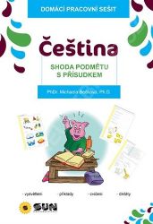 Domácí pracovní sešit - Čeština - Shoda podmětu s přísudkem Domácí pracovní sešit - Čeština - Shoda podmětu s přísudkem